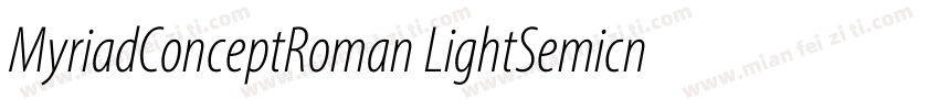 MyriadConceptRoman LightSemicn字体转换